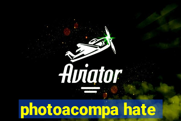 photoacompa hate